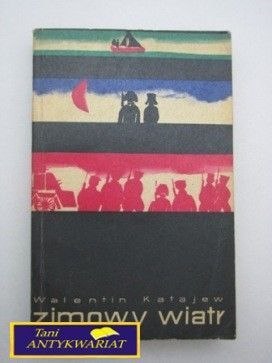 ZIMOWY WIATR-Walentin Katajew ZIMOWY WIATR-Walentin Katajew