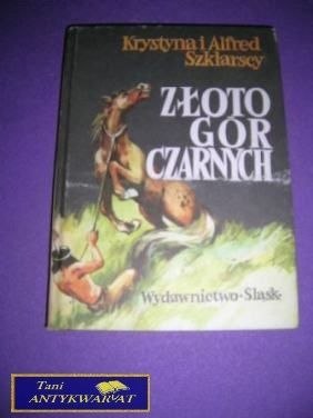 ZŁOTO GÓR CZARNYCH-K I A Szklarscy