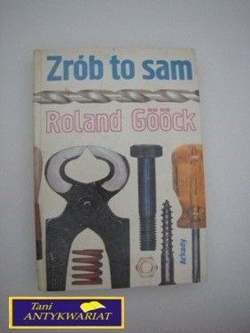 ZRÓB TO SAM-R.Goock