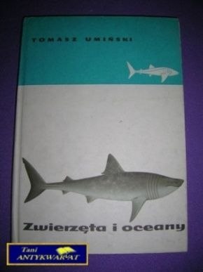 ZWIERZĘTA I OCEANY - T. Umiński