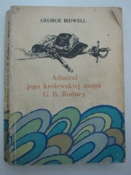 ADMIRAŁ JEGO KRÓLEWSKIEJ MOŚCI G. B. RODNEY