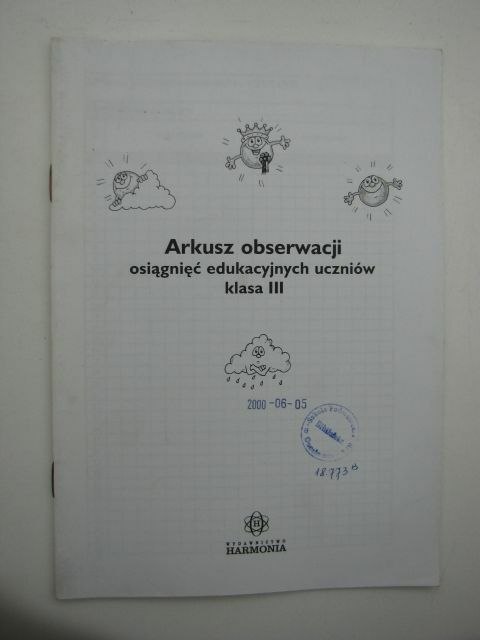 ARKUSZ OBSERWACJI OSIĄGNIĘĆ EDUKACYJNYCH UCZNIÓW KLASA III