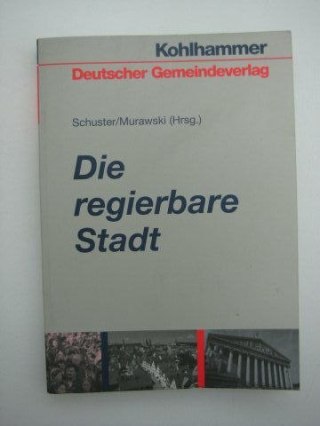 DIE REGIERBARE STADT