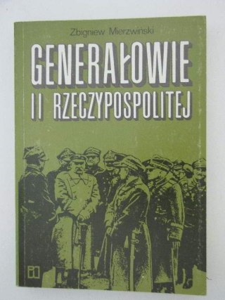 GENERAŁOWIE II RZECZYPOSPOLITEJ