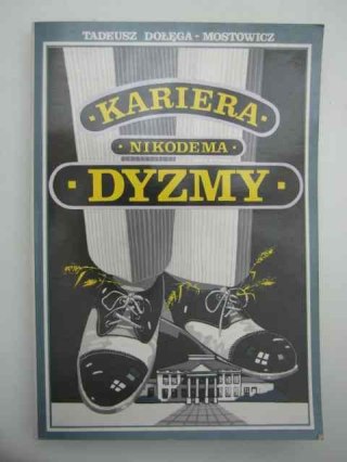 KARIERA NIKODEMA DYZMY