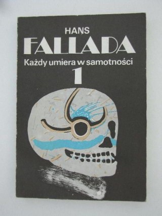 KAŻDY UMIERA W SAMOTNOŚCI TOM I