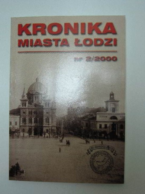 KRONIKA MIAST ŁODZI NR 2/2000