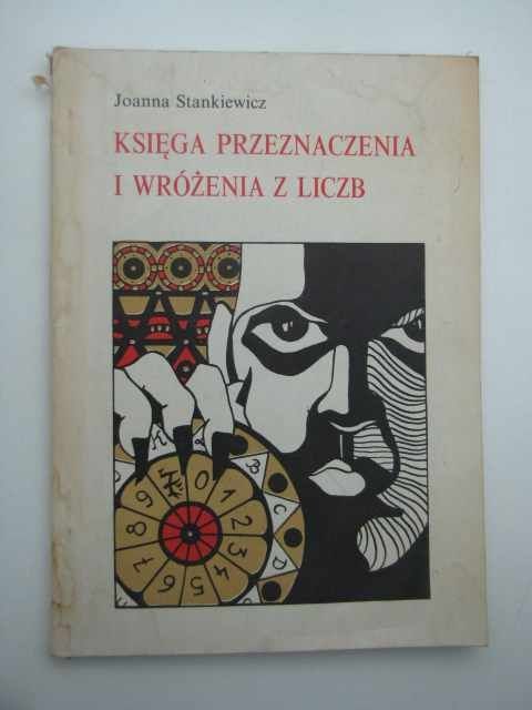 KSIEGA PRZEZNACZENIA Z WROŻENIA I LICZB