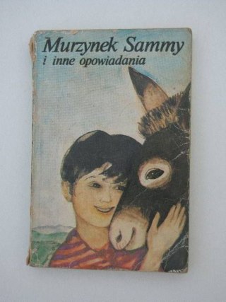 MURZYNEK SAMMY I INNE OPOWIADANIA