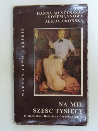 NA MIL SZEŚĆ TYSIĘCY