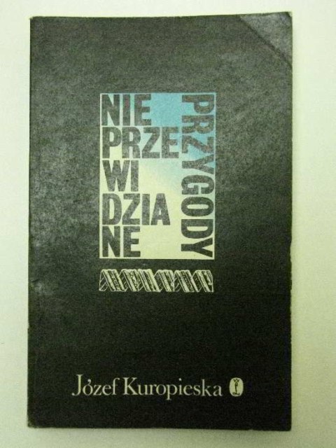 NIEPRZEWIDZIANE PRZYGODY
