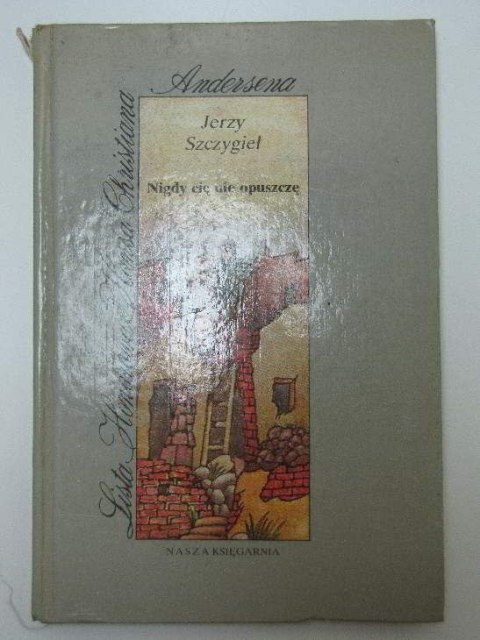NIGDY CIĘ NIE OPUSZCZĘ