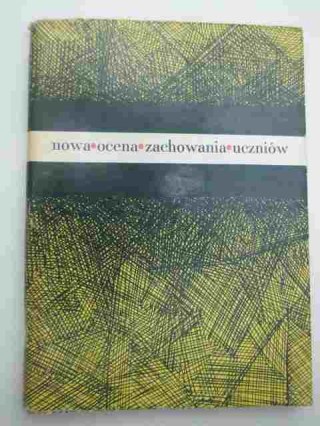 NOWA OCENA ZACHOWANIA UCZNIÓW