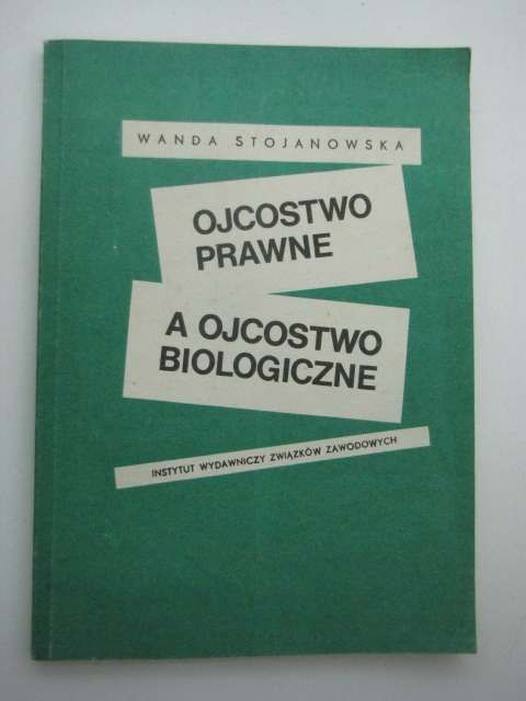 OJCOSTWO PRAWNE, A OJCOSTWO BIOLOGICZNE