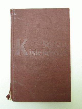 PISMA WYBRANE STEFAN KISIELEWSKI DZIENNIKI