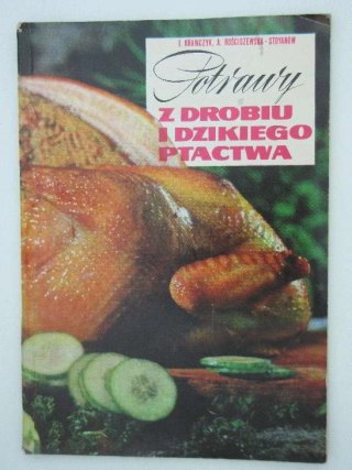 POTRAWY Z DROBIU I DZIKIEGO PTACTWA