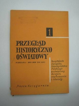 PRZEGLĄD HISTORYCZNO OŚWIATOWY NR. 1