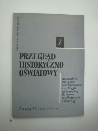 PRZEGLĄD HISTORYCZNO OŚWIATOWY NR. 2