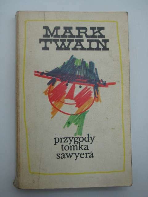 PRZYGODY TOMKA SAWYERA