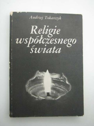 RELIGIE WSPÓŁCZESNEGO ŚWIATA