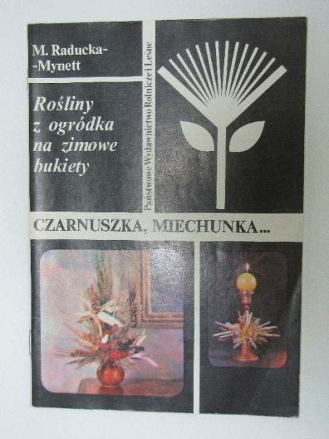 ROŚLINY Z OGRÓDKA NA ZIMOWE BUKIETY