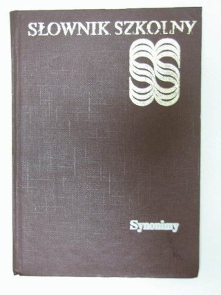 SŁOWNIK SZKOLNY SYNONIMY
