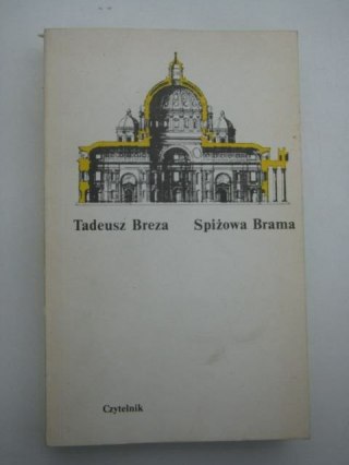 SPIŻOWA BRAMA