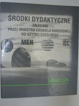 ŚRODKI DYDAKTYCZNE -GIMNAZJUM