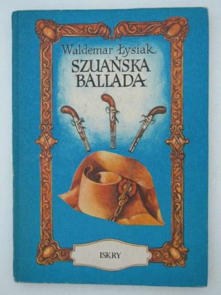 SZUAŃSKA BALLADA