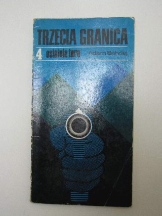 TRZECIA GRANICA-OSTATNIA TURA
