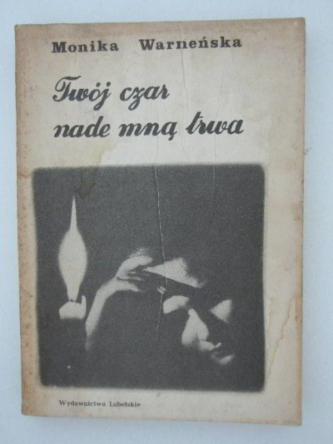 TWÓJ CZAS NADE MNĄ TRWA TWÓJ CZAS NADE MNĄ TRWA