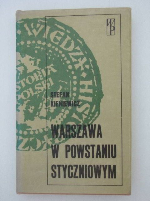 WARSZAWA W POWSTANIU STYCZNIOWYM