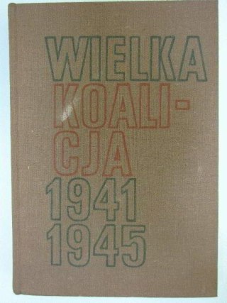 WIELKA KOALICJA 1941-1945