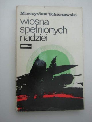 WIOSNA SPEŁNIONYCH NADZIEI