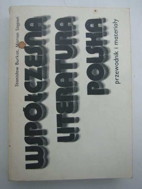 WSPÓŁCZESNA LITERATURA POLSKA