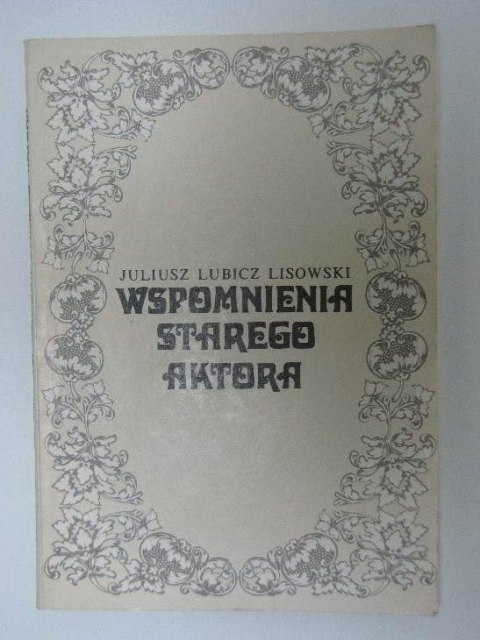 WSPOMNIENIA STAREGO AKTORA