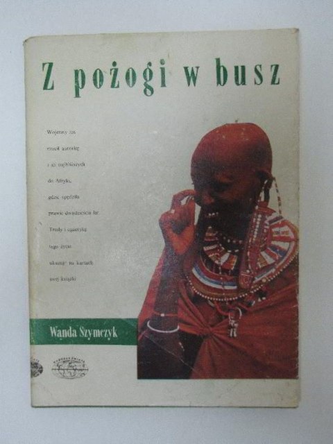Z POŻOGI W BUSZ