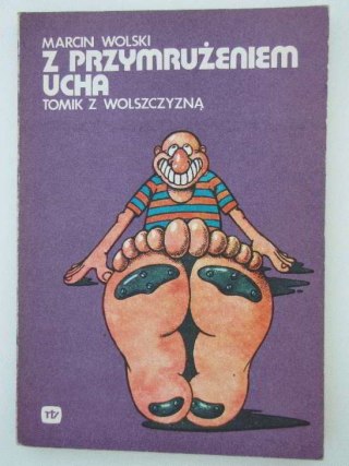 Z PRZYMRUŻENIEM UCHA