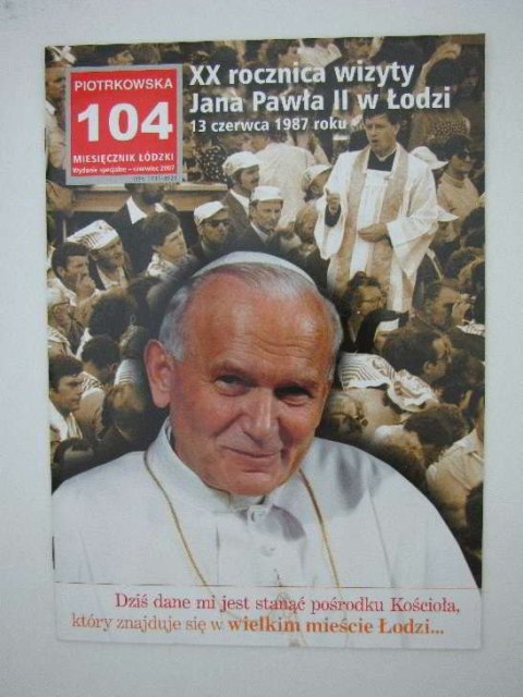 XX ROCZNICA WIZYTY JANA PAWŁA II W ŁODZI