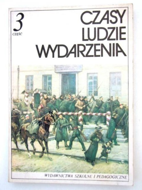 CZASY, LUDZIE, WYDARZENIA CZ. III
