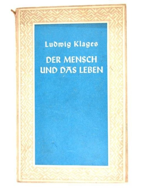 DER MENSCH UND DAS LEBEN