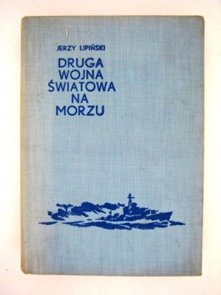 DRUGA WOJNA ŚWIATOWA NA MORZU