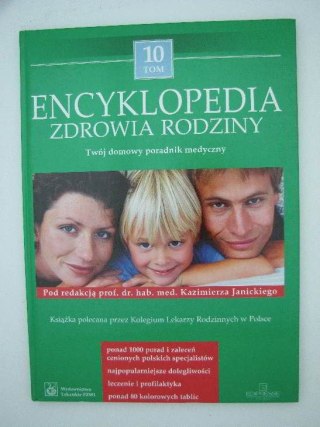 ENCYKLOPEDIA ZDROWIA RODZINY TOM X