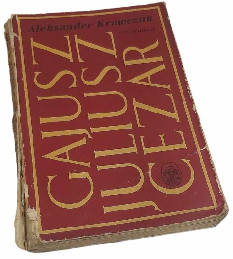 GALIUSZ JULIUSZ CEZAR - książka po przejściach 1972 rok