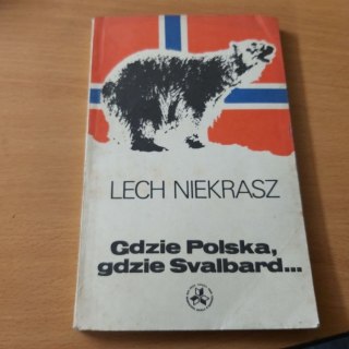 Gdzie Polska, gdzie Svalba