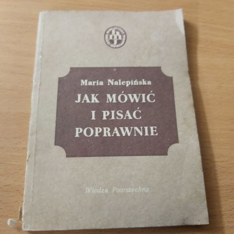 Jak mówić i pisać poprawnie