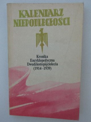 KALENDARZ NIEPODLEGŁOŚCI