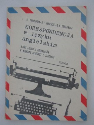 KORESPONDENCJA W JĘZYKU ANGIELSKIM