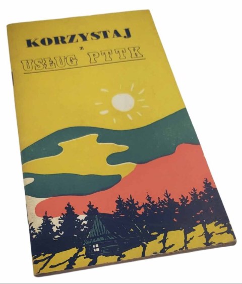 KORZYSTAJ Z USŁUG PTTK
