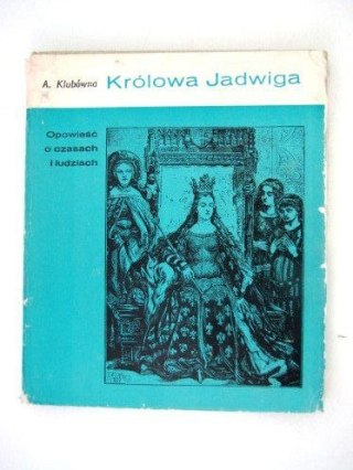 KRÓLOWA JADWIGA